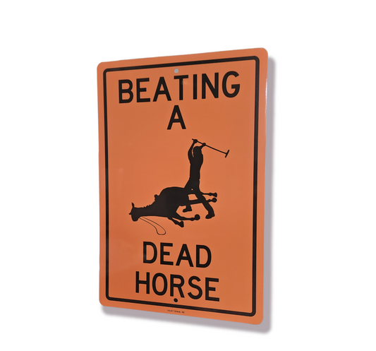Beating a Dead Horse